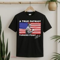Charlie Kirk A True Patriot Turning Point T-Shirt thumb 2