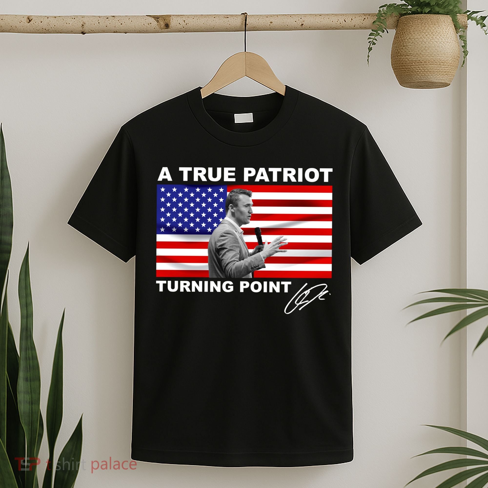 Charlie Kirk A True Patriot Turning Point T-Shirt