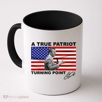 Charlie Kirk A True Patriot Turning Point Coffee Mug thumb 0