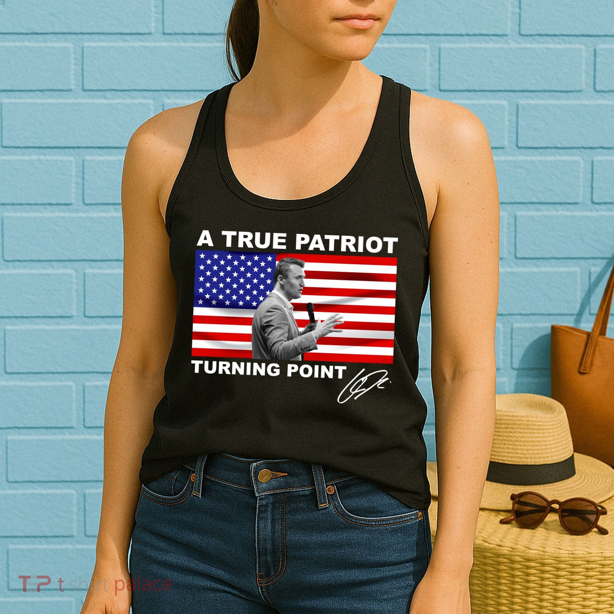Charlie Kirk A True Patriot Turning Point Women's Tank Top