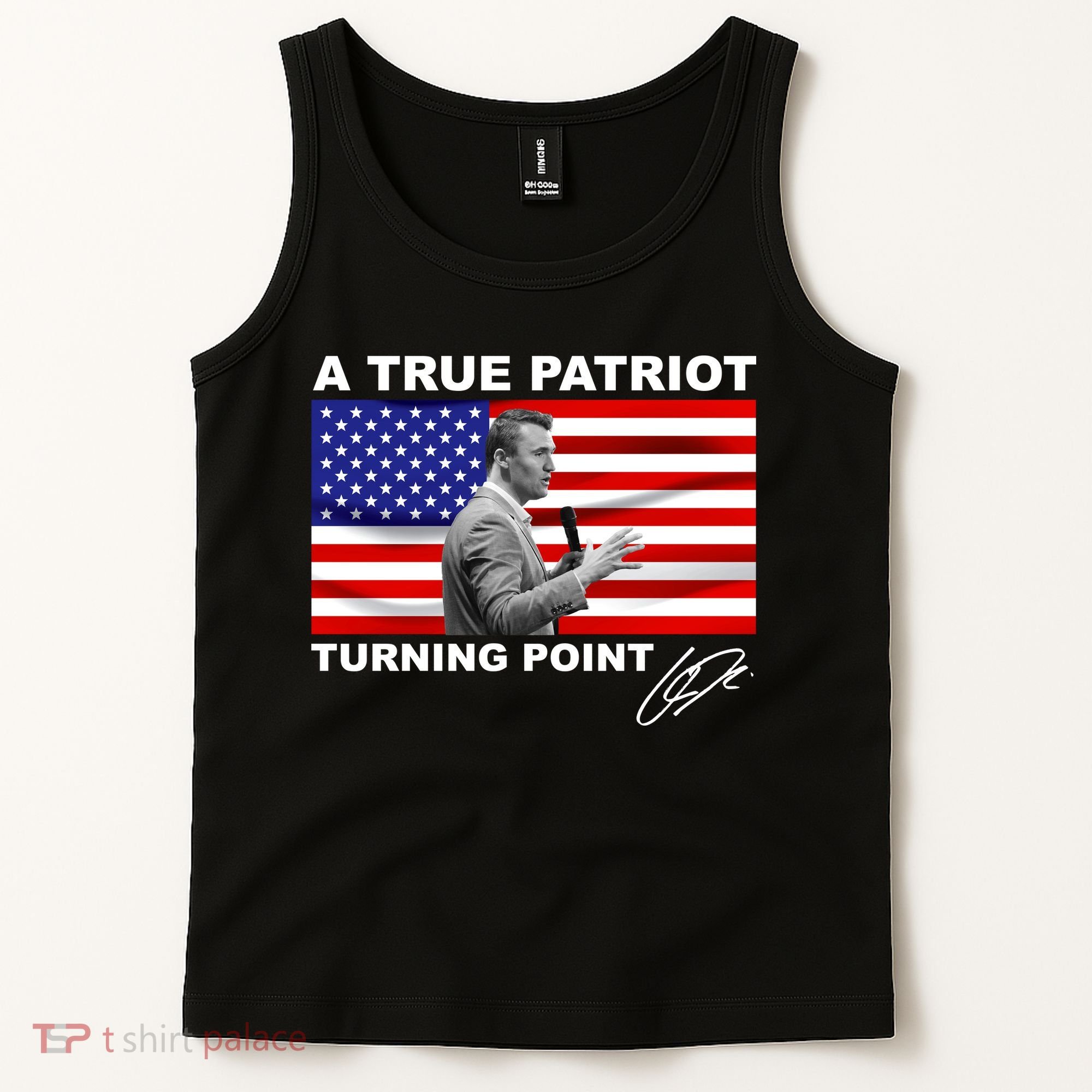 Charlie Kirk A True Patriot Turning Point Tank Top
