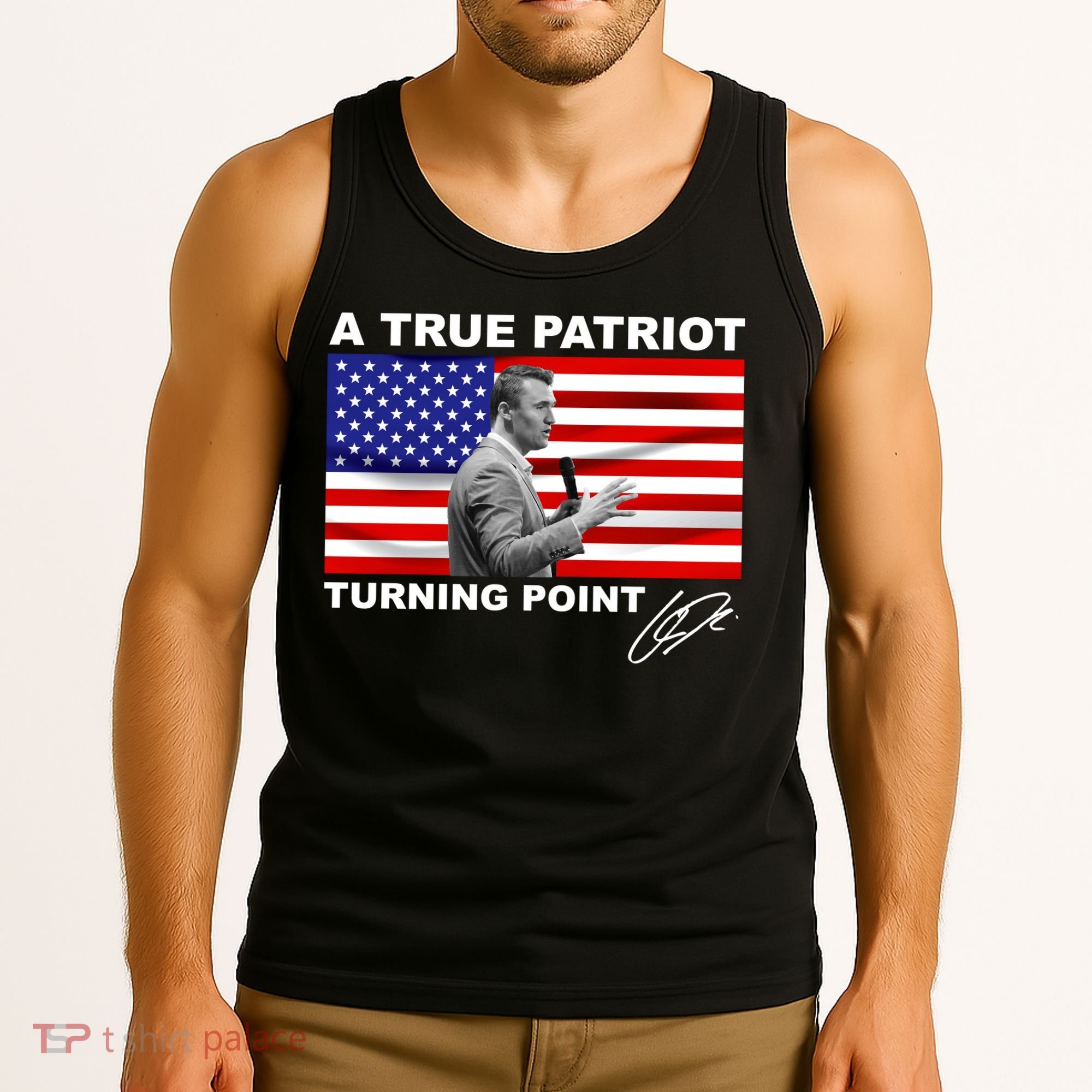 Charlie Kirk A True Patriot Turning Point Tank Top