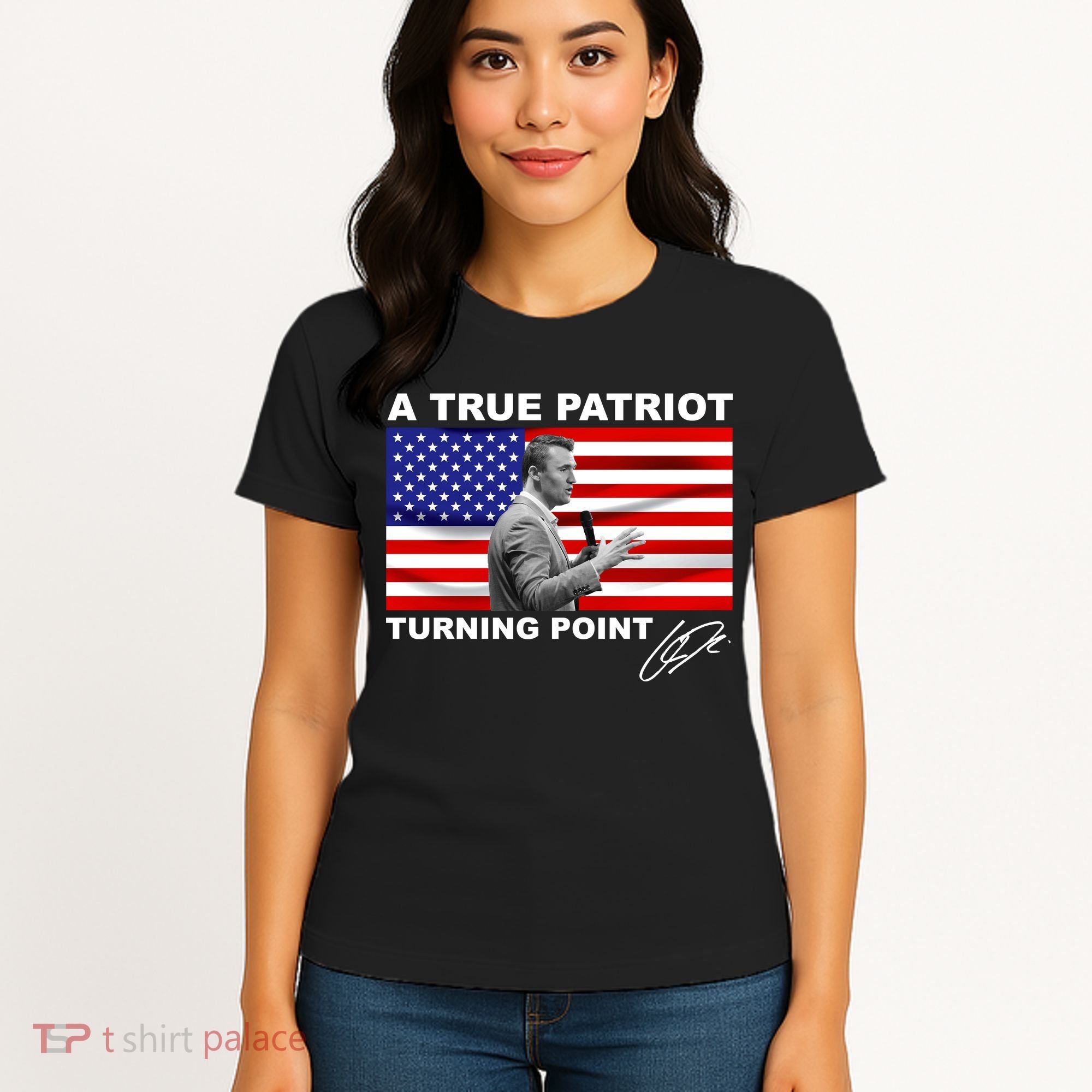 Charlie Kirk A True Patriot Turning Point Women's T-Shirt