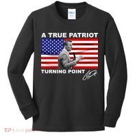 Charlie Kirk A True Patriot Turning Point Kids Long Sleeve Shirt thumb 0