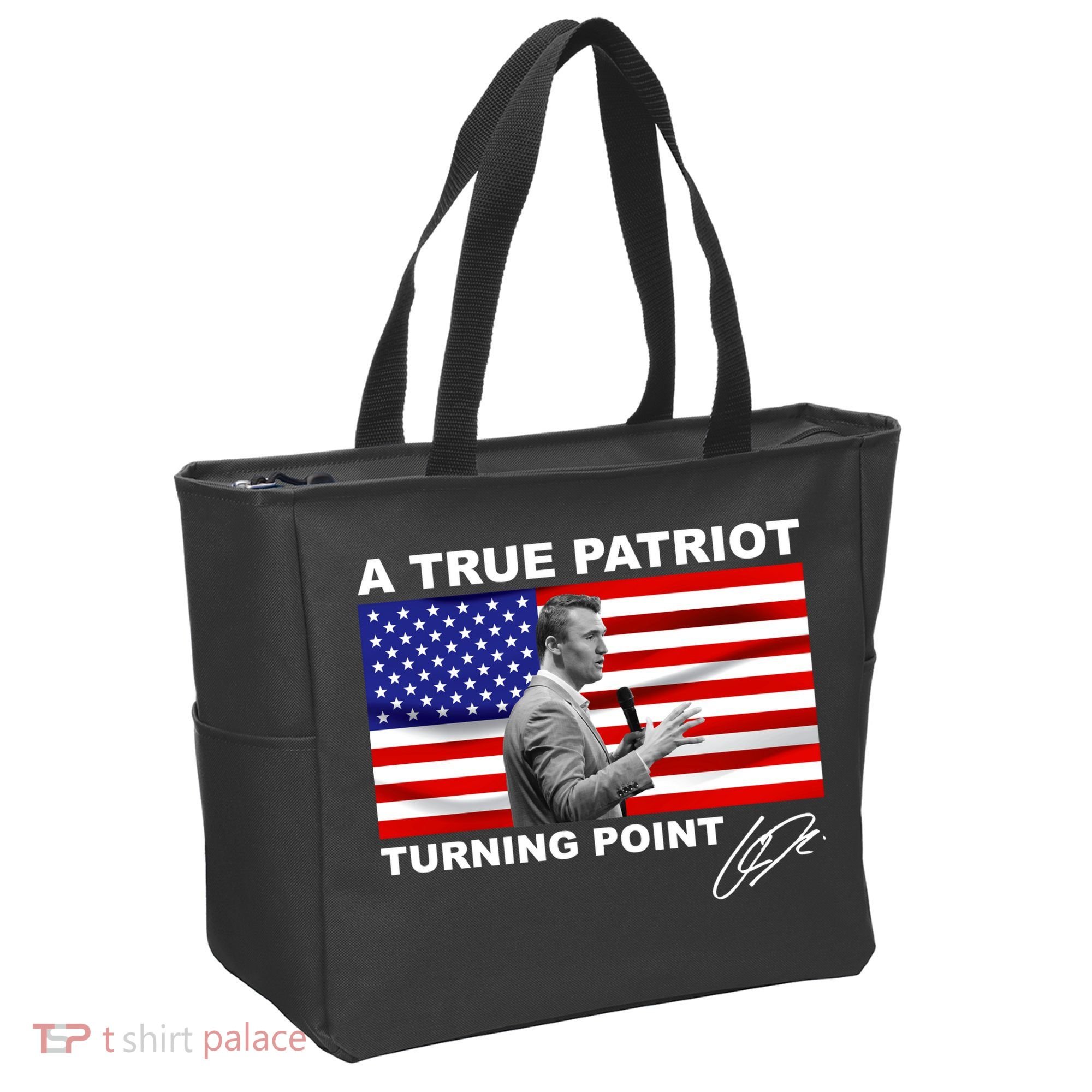 Charlie Kirk A True Patriot Turning Point Tote Bag