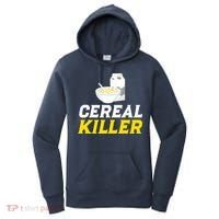 Cereal Killer Breakfast Lover Funny Women's Hoodie thumb 0
