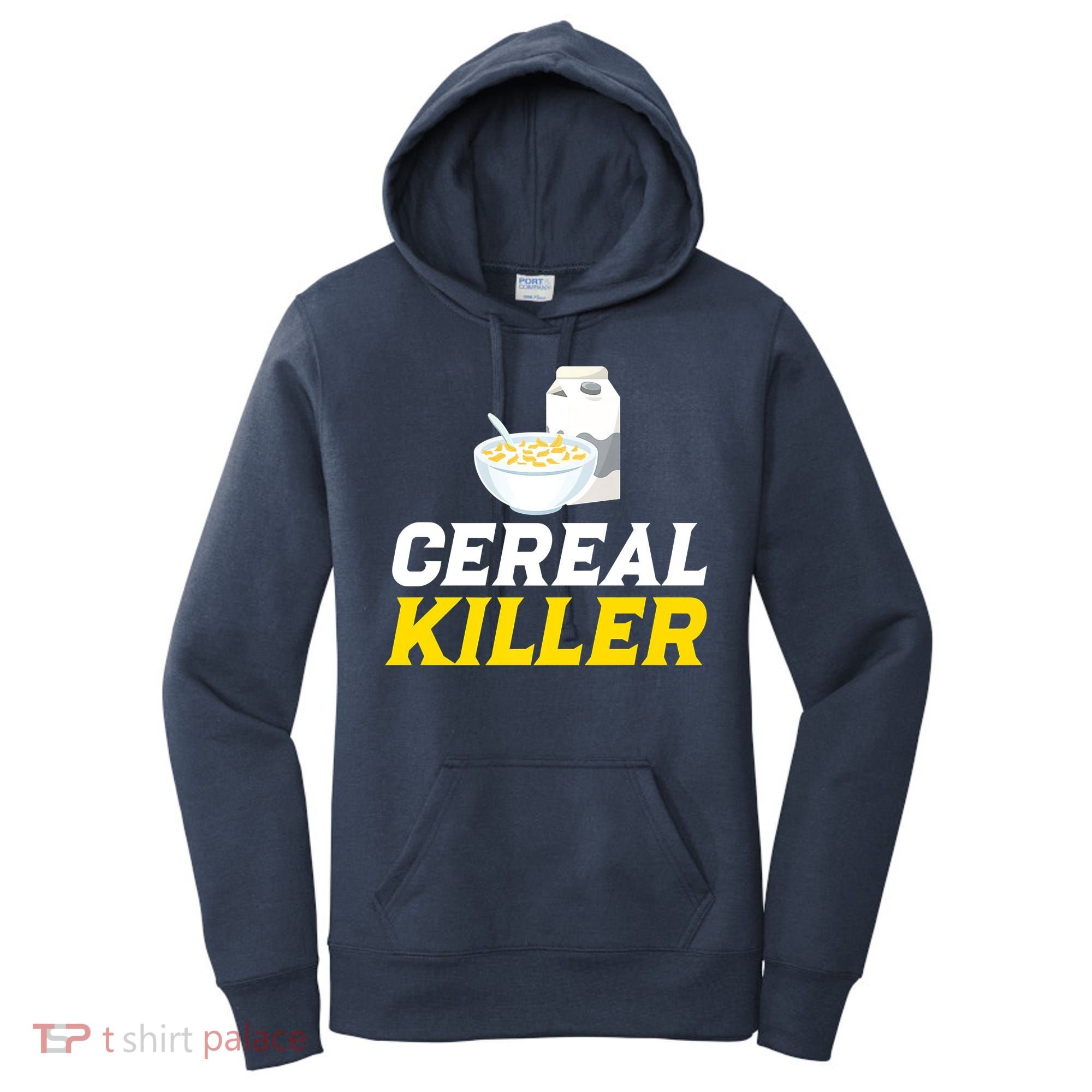Cereal Killer Breakfast Lover Funny Women's Hoodie