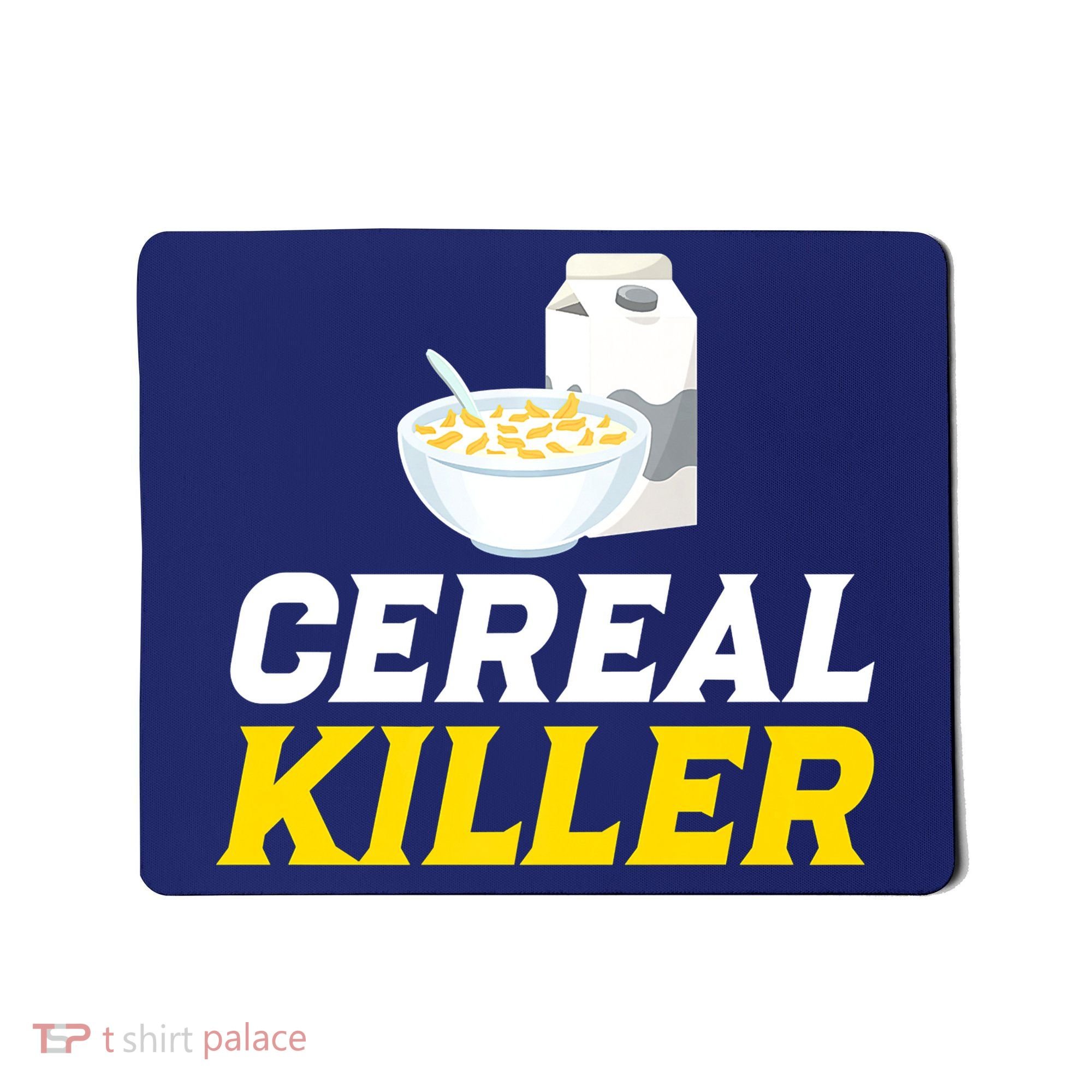 Cereal Killer Breakfast Lover Funny Mousepad