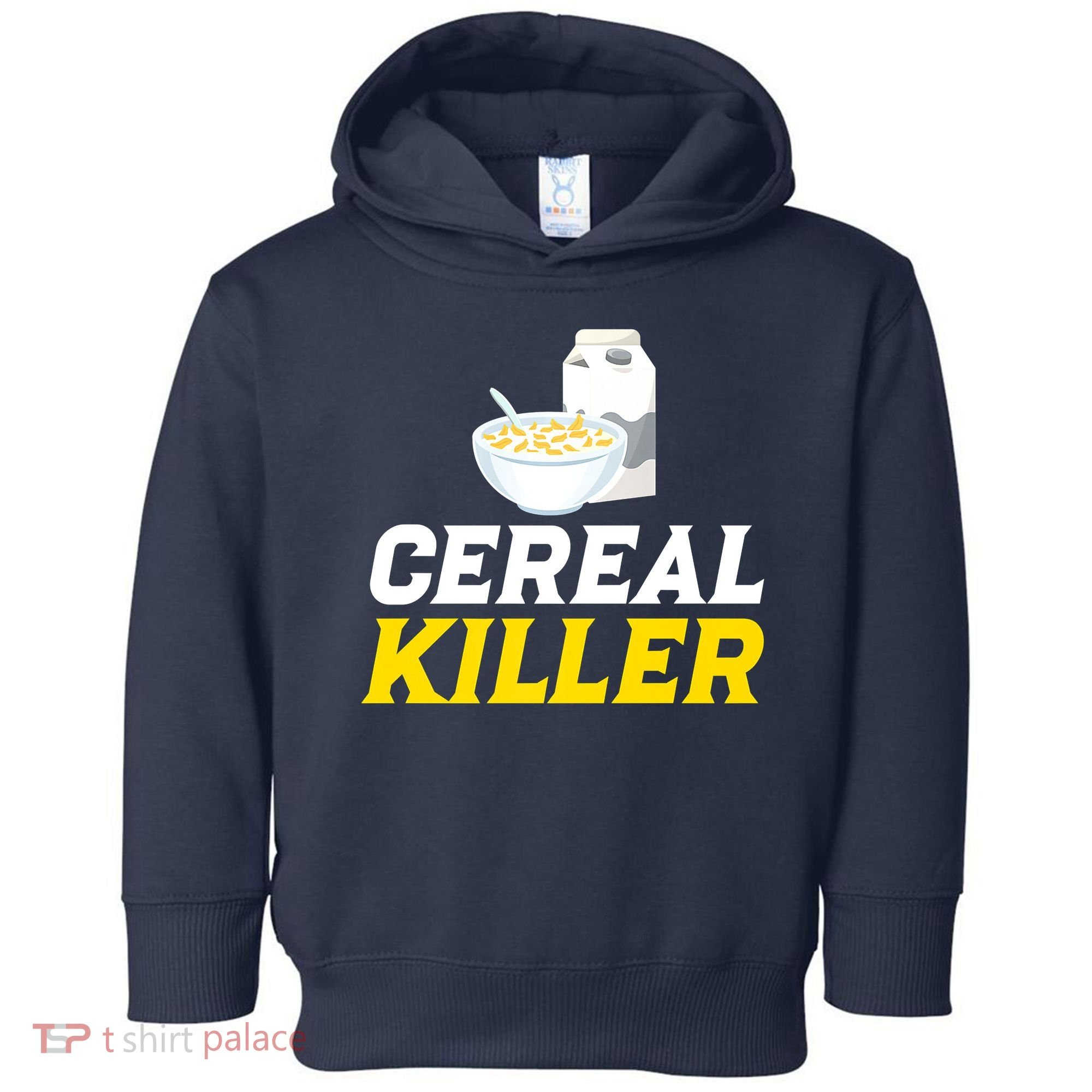 Cereal Killer Breakfast Lover Funny Toddler Hoodie
