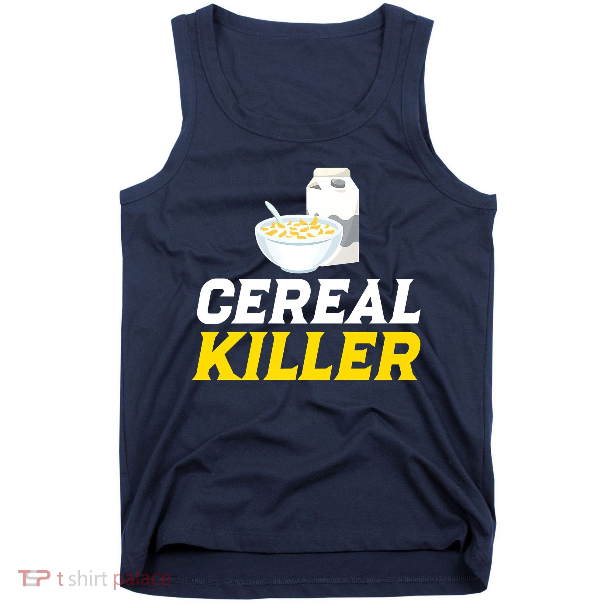 Cereal Killer Breakfast Lover Funny Tank Top