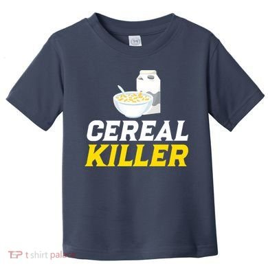 Cereal Killer Breakfast Lover Funny Toddler T-Shirt