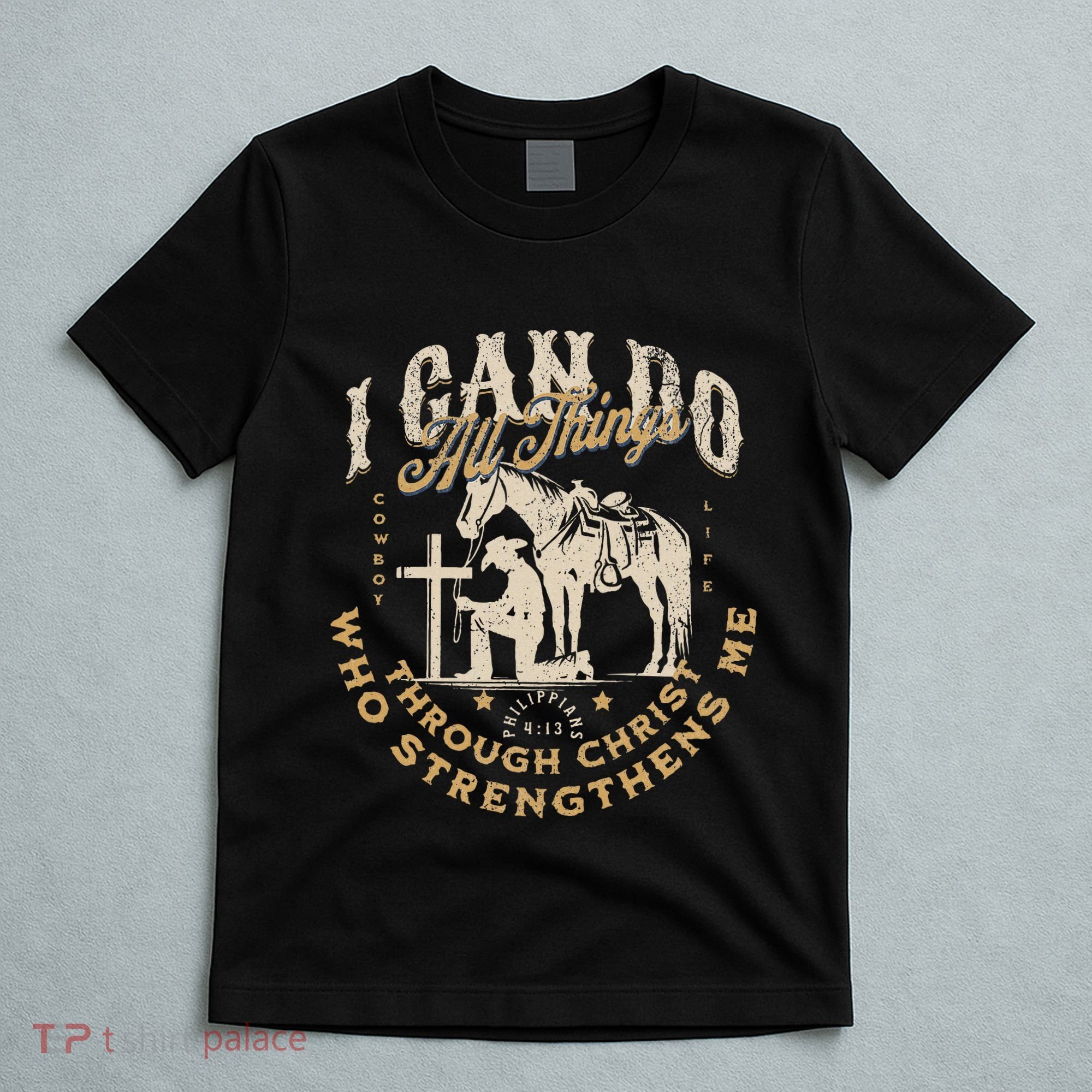 Cowboy Kneeling Cross Scripture Western Bible Verse Jesus T-Shirt