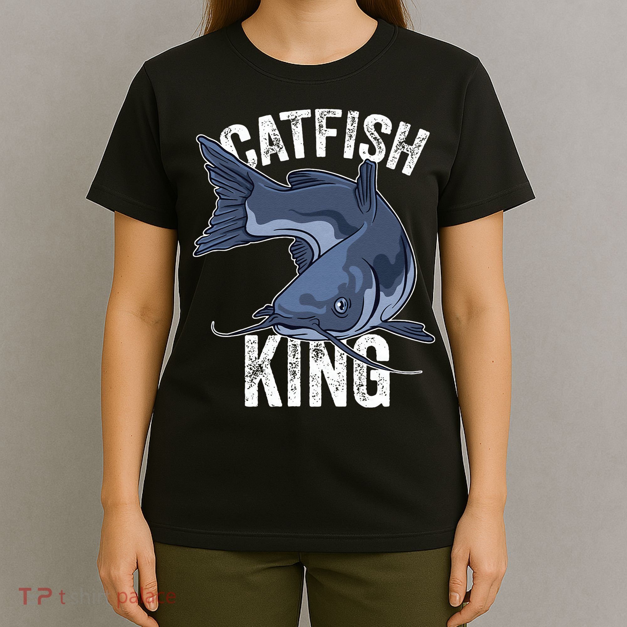 Catfish King Catfish Fishing Catfishing T-Shirt