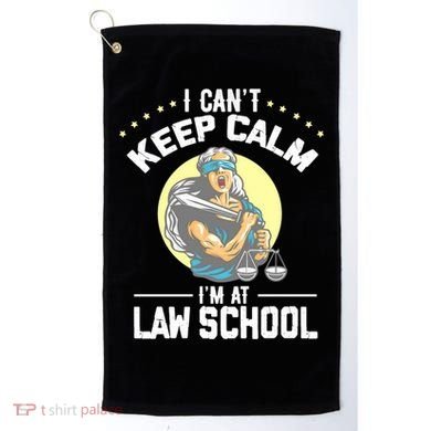 Cant Keep Calm At Law School Future Lawyer Scale Graduation Cute Gift Golf Towel
