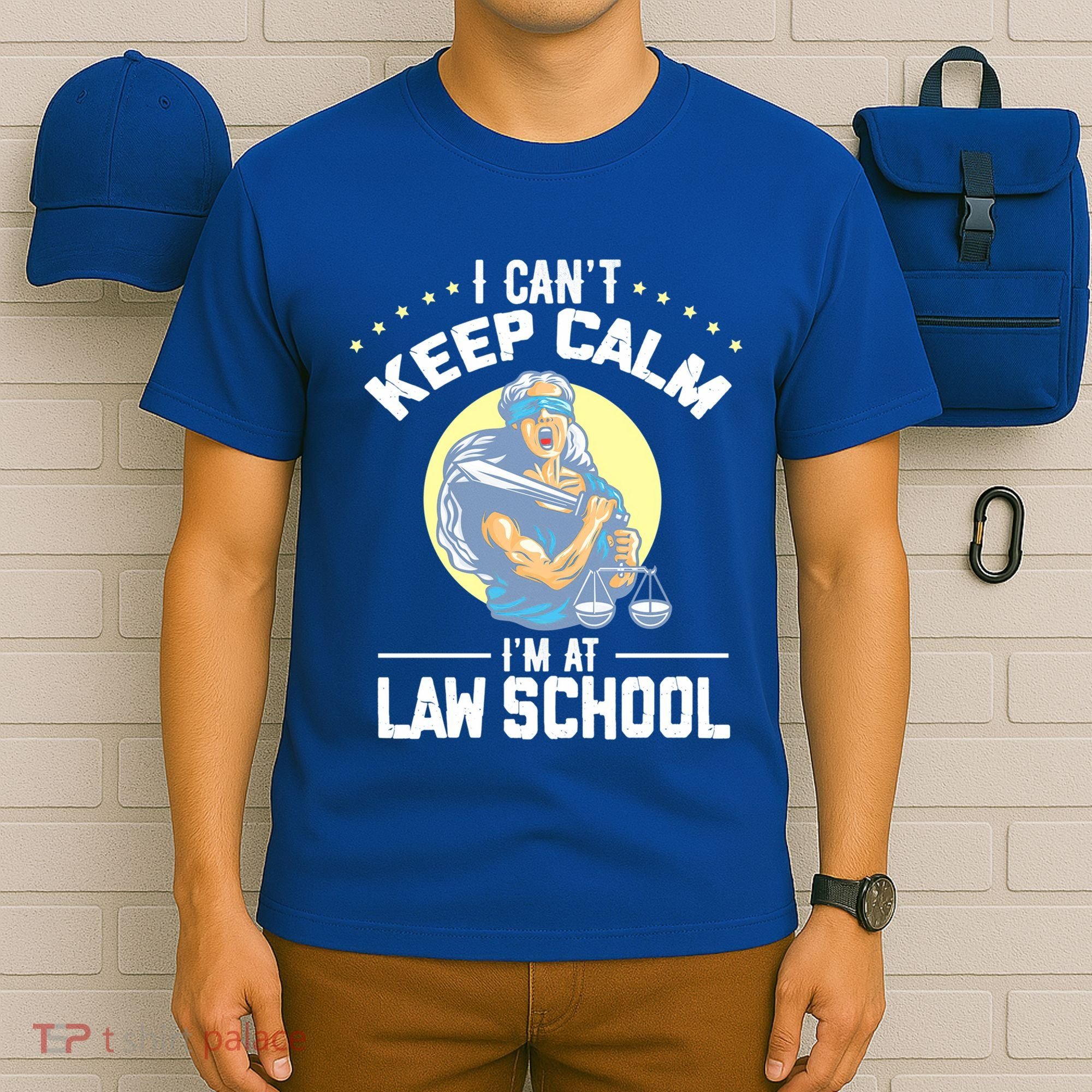 Cant Keep Calm At Law School Future Lawyer Scale Graduation Cute Gift T-Shirt