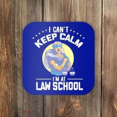 Cant Keep Calm At Law School Future Lawyer Scale Graduation Cute Gift Coaster