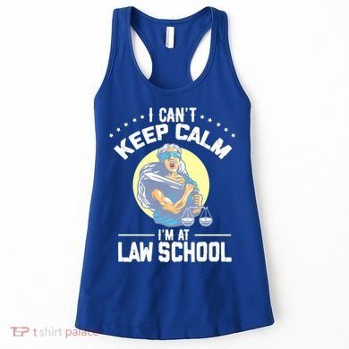 Cant Keep Calm At Law School Future Lawyer Scale Graduation Cute Gift Women's Tank Top