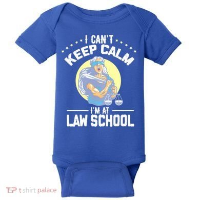 Cant Keep Calm At Law School Future Lawyer Scale Graduation Cute Gift Baby Bodysuit