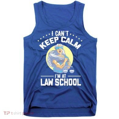 Cant Keep Calm At Law School Future Lawyer Scale Graduation Cute Gift Tank Top