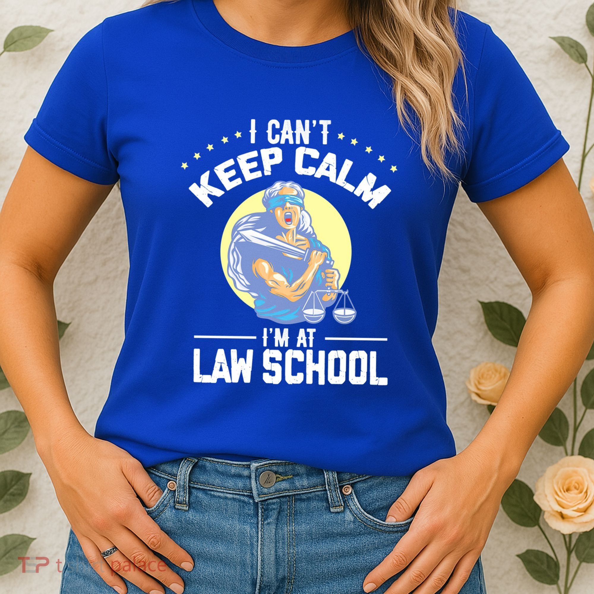 Cant Keep Calm At Law School Future Lawyer Scale Graduation Cute Gift Women's T-Shirt