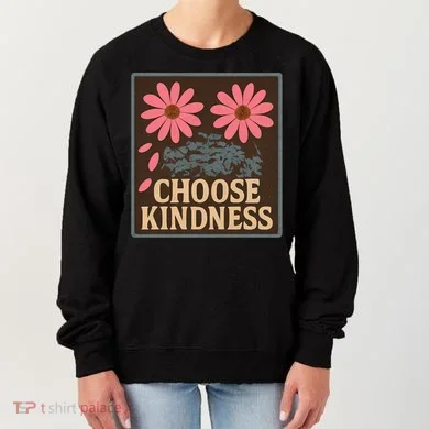 Choose Kindness Women's Sweatshirt