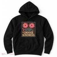Choose Kindness Hoodie thumb 0