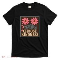 Choose Kindness T-Shirt thumb 0