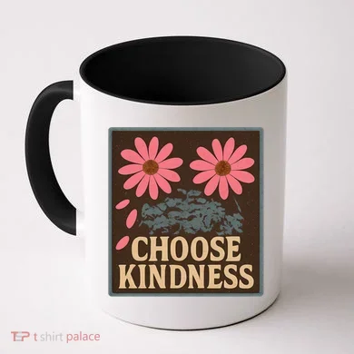 Choose Kindness Coffee Mug