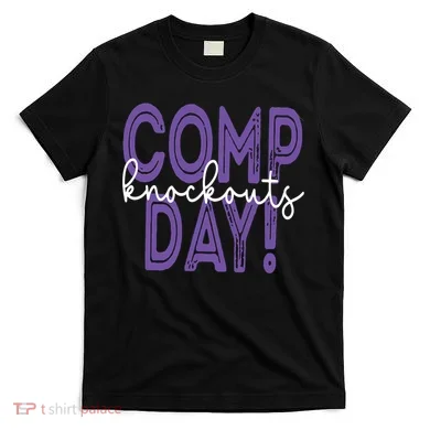 Comp Knockout Day T-Shirt