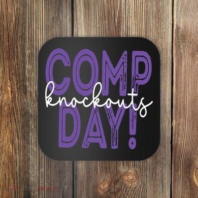 Comp Knockout Day Coaster