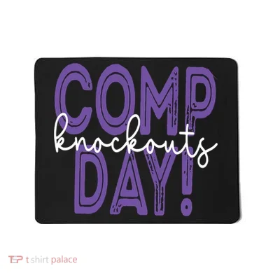 Comp Knockout Day Mousepad