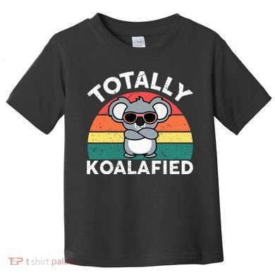 Cute Koalafied Dad Koala Toddler T-Shirt
