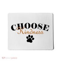 Choose Kindness Dog Paw Print Mousepad thumb 0