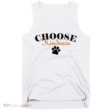 Choose Kindness Dog Paw Print Tank Top