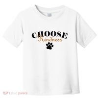 Choose Kindness Dog Paw Print Toddler T-Shirt thumb 0