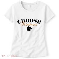 Choose Kindness Dog Paw Print Women's T-Shirt thumb 0