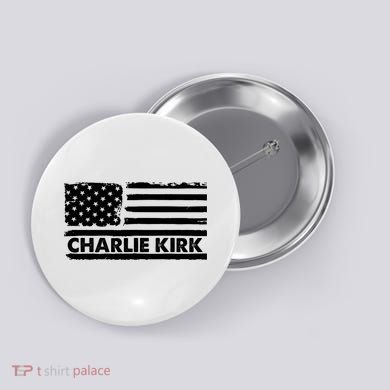 Charlie Kirk Distressed American Flag Patriotic Button