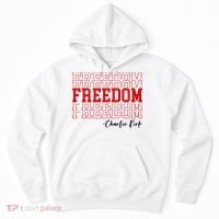 Charlie Kirk Freedom Freedom Freedom Mashup Hoodie thumb 0