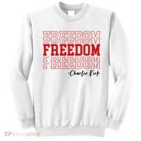 Charlie Kirk Freedom Freedom Freedom Mashup Sweatshirt thumb 0