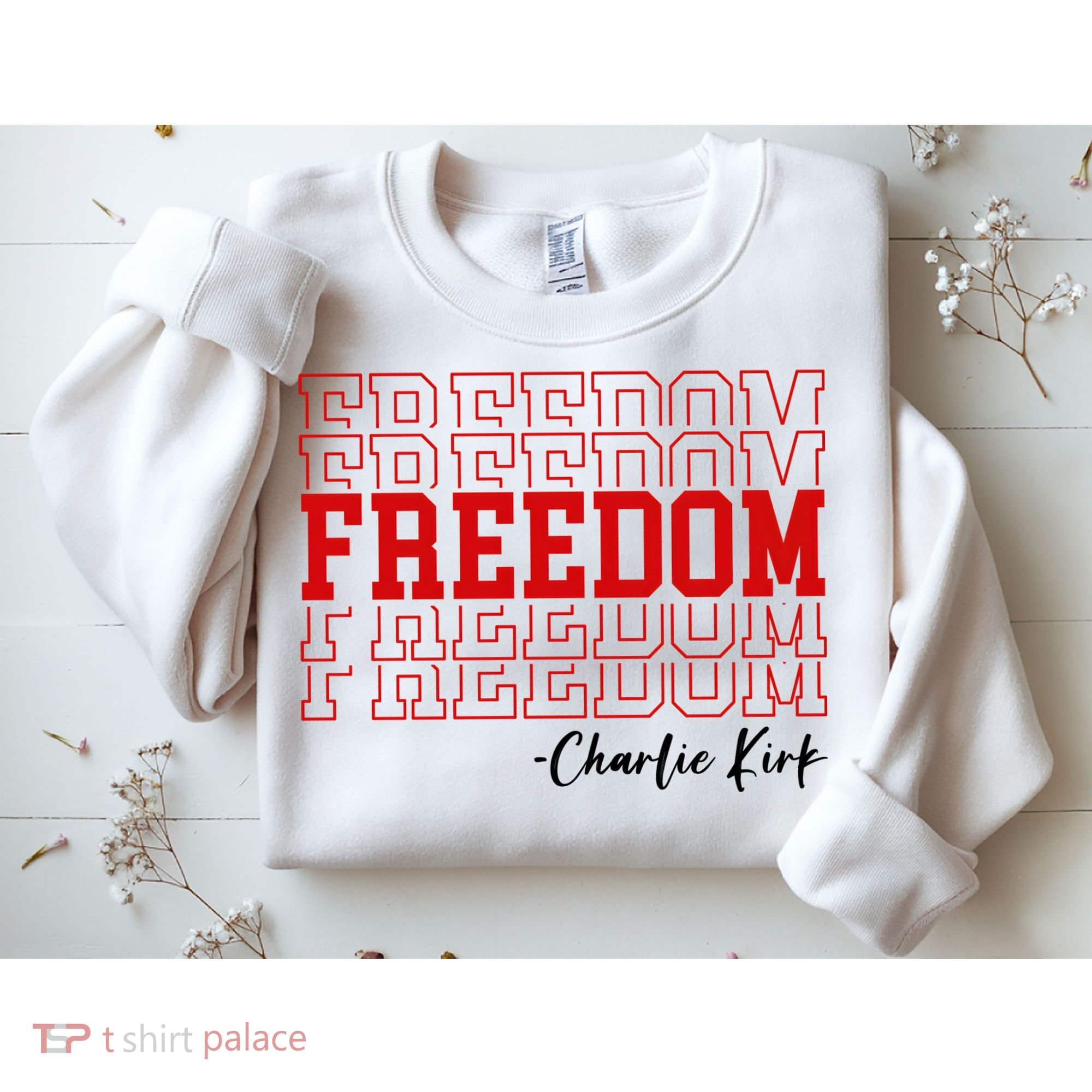 Charlie Kirk Freedom Freedom Freedom Mashup Sweatshirt
