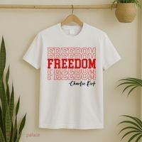 Charlie Kirk Freedom Freedom Freedom Mashup T-Shirt thumb 2