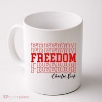 Charlie Kirk Freedom Freedom Freedom Mashup Coffee Mug thumb 0
