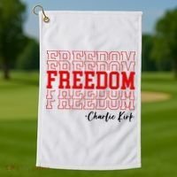Charlie Kirk Freedom Freedom Freedom Mashup Golf Towel thumb 1