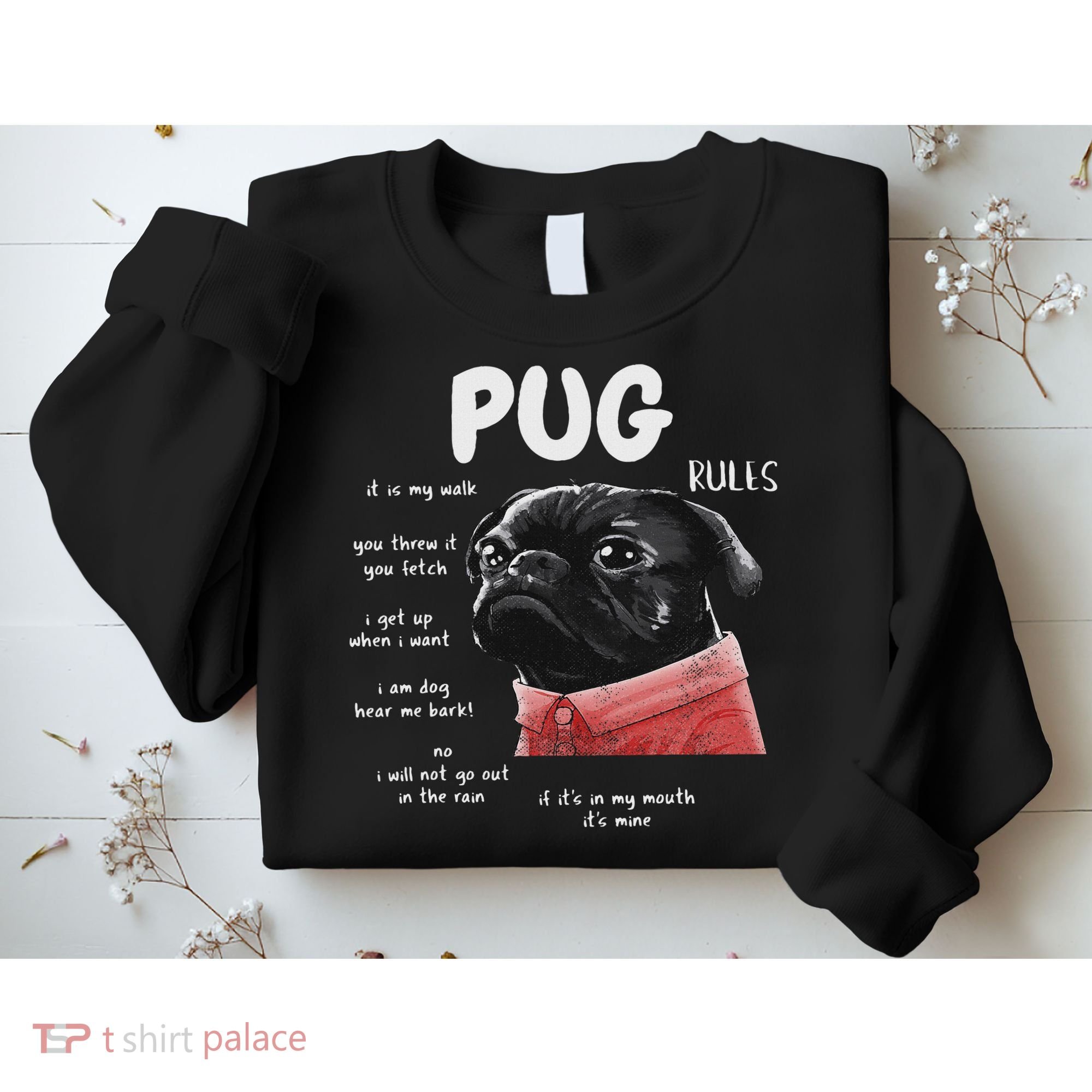 Cute Kawaii Funny Black Pug Dog Rules Gifts Women Sweatshirt