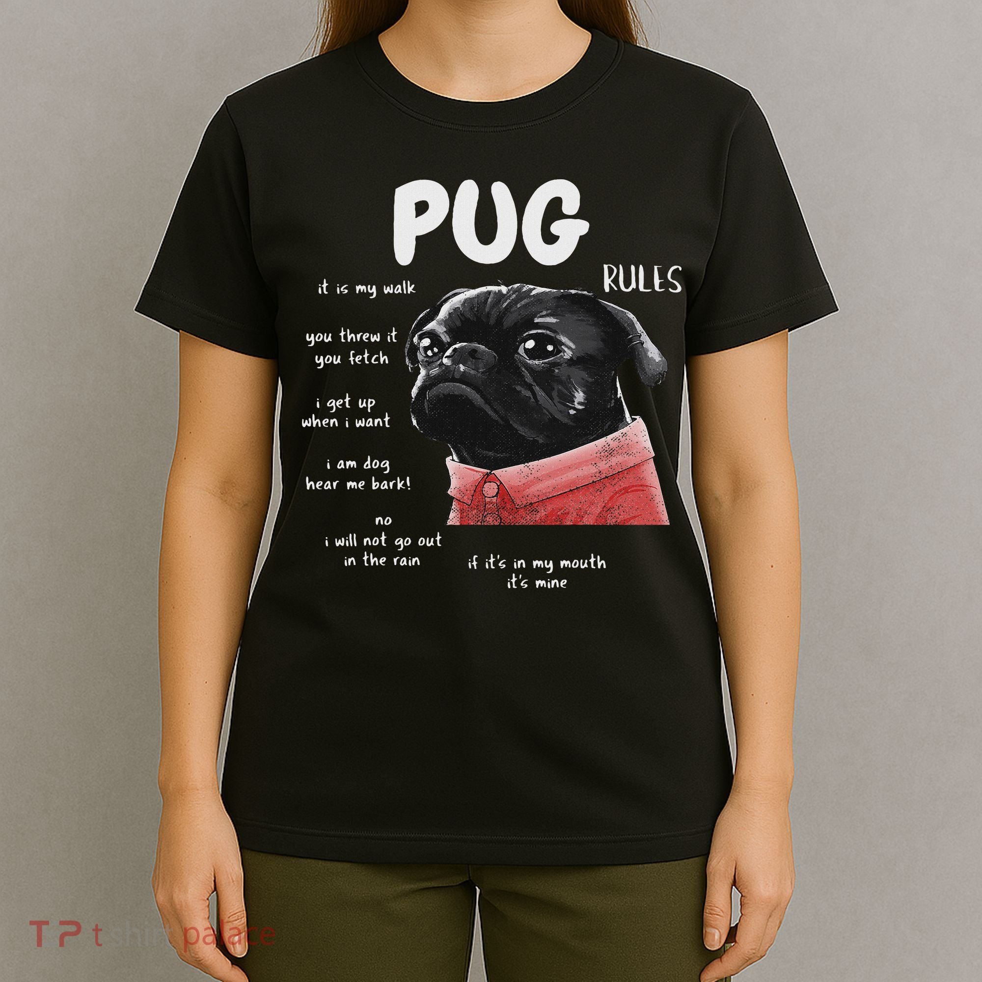 Cute Kawaii Funny Black Pug Dog Rules Gifts Women T-Shirt