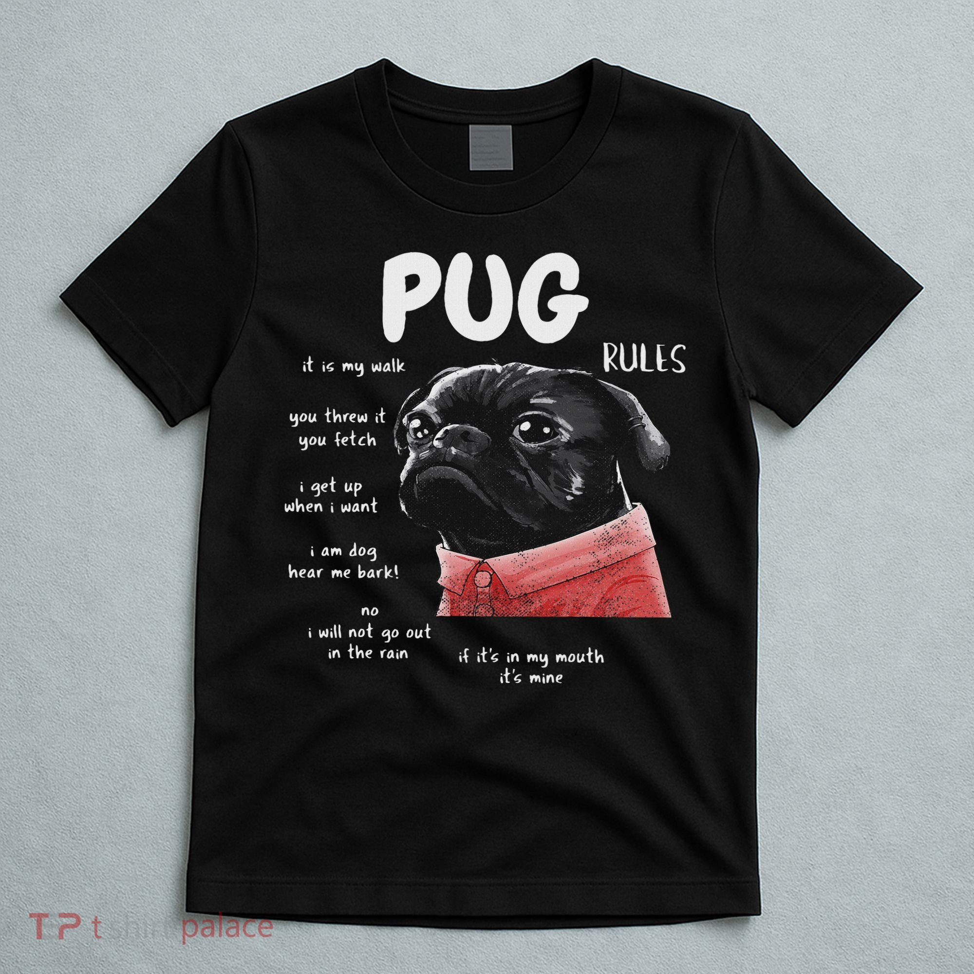 Cute Kawaii Funny Black Pug Dog Rules Gifts Women T-Shirt
