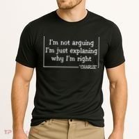 Charlie Kirk Famous Quote I'm Not Arguing Just Explaining Why Im Right Cooling Performance Crew T-Shirt thumb 2