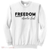 Charlie Kirk Freedom Hero American Values Sweatshirt thumb 0