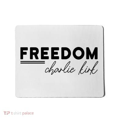 Charlie Kirk Freedom Hero American Values Mousepad