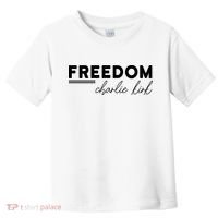 Charlie Kirk Freedom Hero American Values Toddler T-Shirt thumb 0